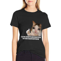 I Am Contaminated With Radiation Cat Meme  Tagless Design T-Shirt
